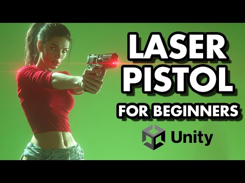 Complete Beginners Guide to Laser Pistols in Unity