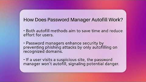 How Does Password Manager Autofill Work? - Everyday-Networking