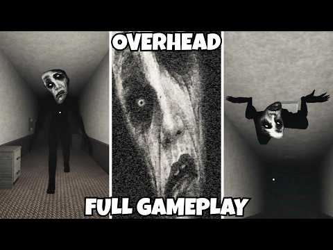 [ROBLOX] Overhead Full Walkthrough+Jumpscare 