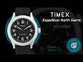 Timex Expedition North Sierra - обзор часов