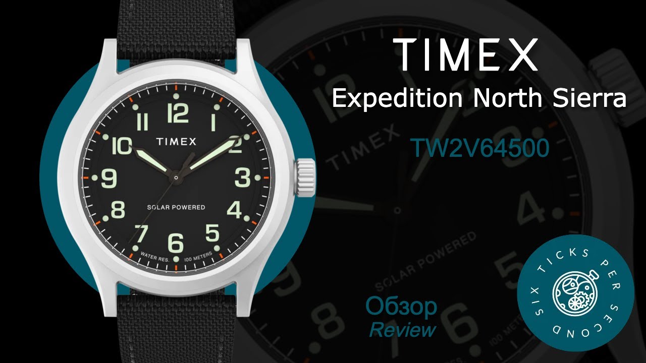 Timex Expedition North Sierra - обзор часов