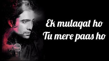 EK MULAQAT HO || LOFI MUSIC || JUBIN NUTIAL || SLOWED AND REVERB || BY DRISHT
