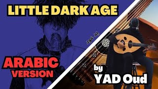 Little Dark Age - Mgmt (The Arabic Version/Rendition) Resimi