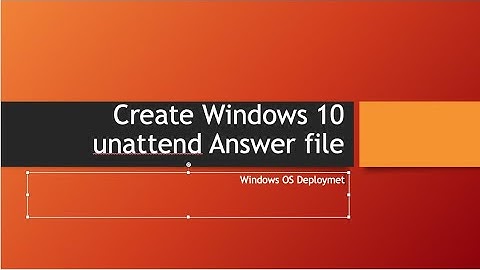 Create Win10 Answer File