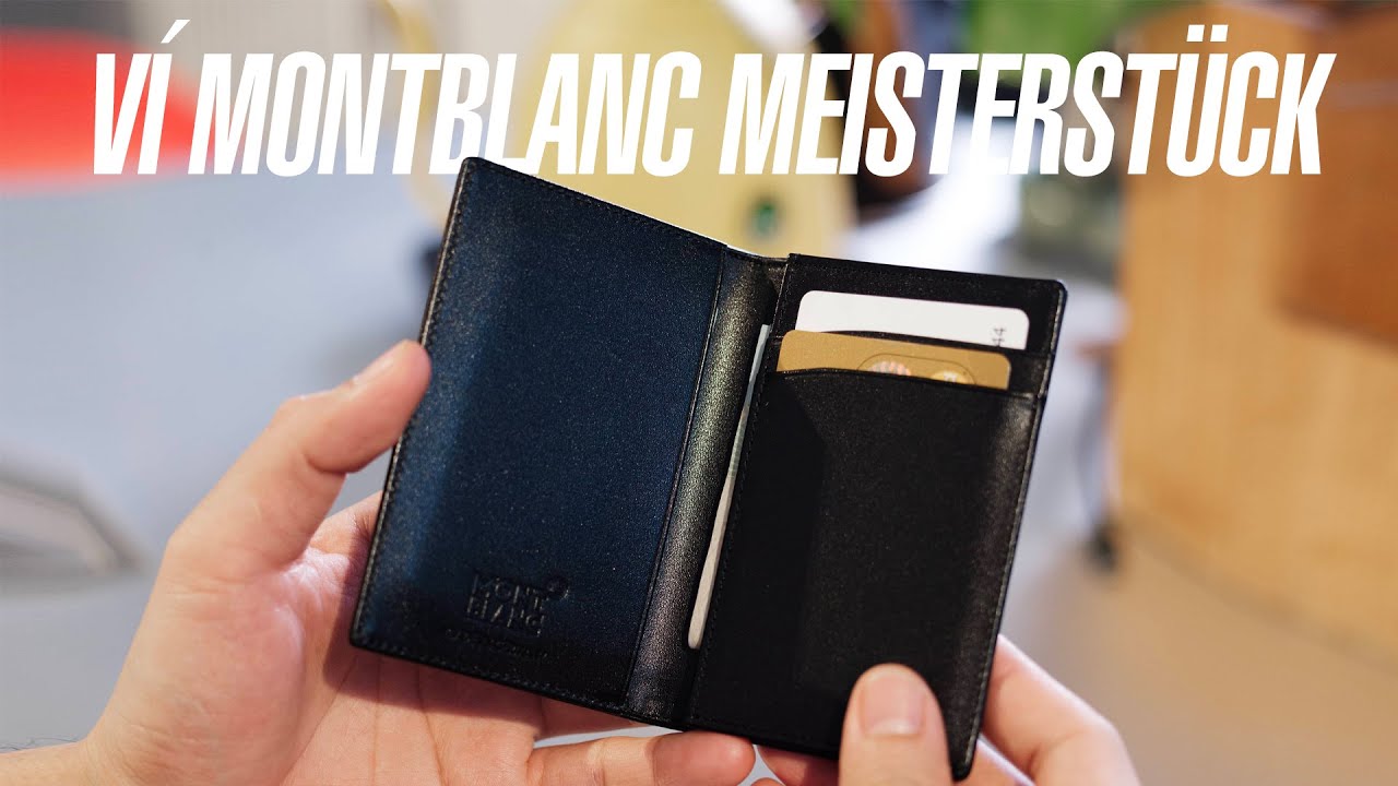 Trên tay ví da Montblanc Meisterstück: Thiết kế tối... - youtube