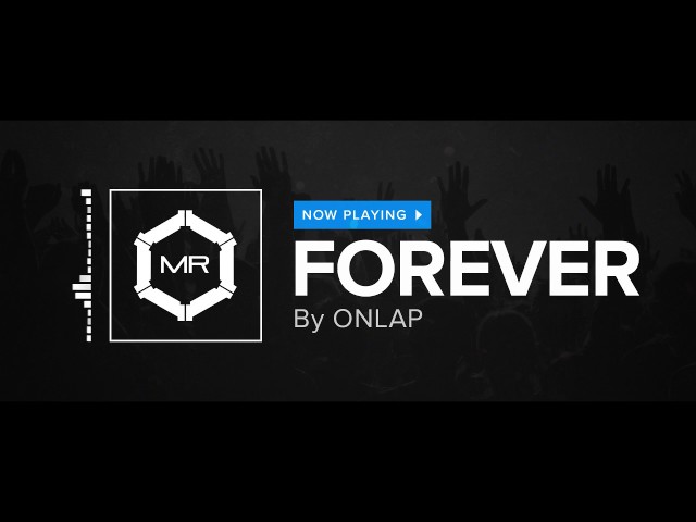 ONLAP - Forever [HD] class=