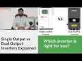 Difference B/W Single Output and Dual Output Inverters | Right Choice For Your Home.
