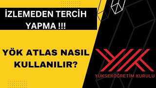 YKS 2023 YÖK ATLAS ile Doğru Tercih Nasıl Yapılır? | Püf Noktalar | Yök Atlas Nasıl Kullanılır ?