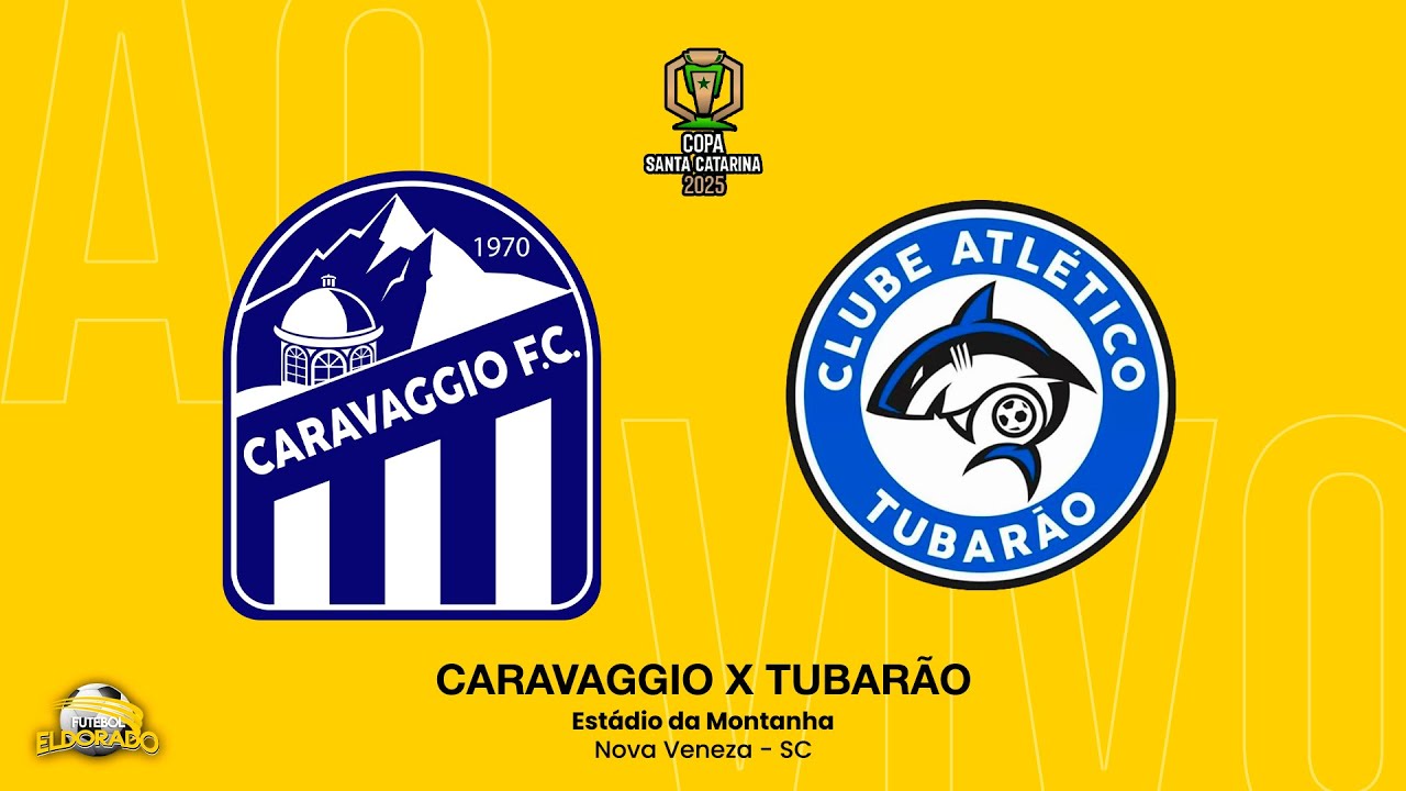 CARAVAGGIO X TUBARAO - FUTEBOL ELDORADO - COPA SANTA CATARINA 2025 - 05 ...