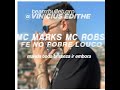 LYRIC MC MARKS & MC ROBS - FÉ NO POBRE LOUCO (LYRIC FUNK PRA STATUS)