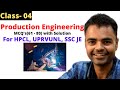 Production Engineering MCQ&#39;s with Solution for HPCL, UPRVUNL, SSC JE Class- 4