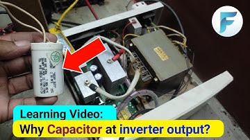 इन्वर्टर की आउटपुट में कैपेसिटर क्यूं रहता है? || Why Capacitor is added at the output of Inverters?