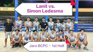 Lanit vs. Simon Ledesma - 1st Half | Jaro BCPC Inter-Baranggay League 2023 | Sir JV Sports