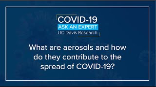 What are aerosols and how do they contribute to the spread of COVID-19?