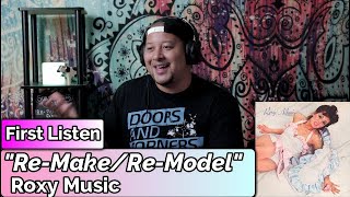 Roxy Music- Remake/Remodel (First Listen)