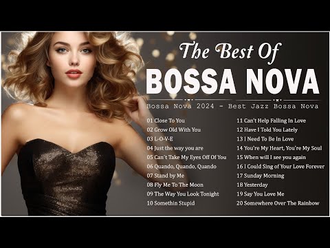 Best Relaxing Bossa Nova Best Songs 💰 Jazz Bossa Nova Hits Full Album ⛳ Bossa Nova Songs Cool Music