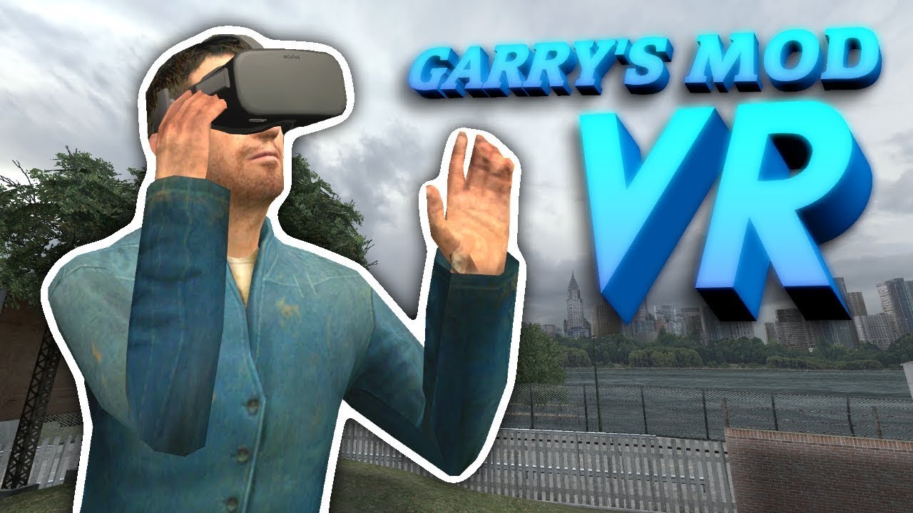 Gmod vr. Garry's Mod VR. Garry s Mod ВР. VR Mod Garry's Mod.