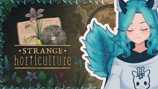 Strange Horticulture | Plants, Potions, Puzzles!