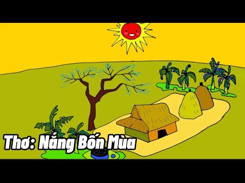 Video Bài Thơ Nắng Bốn Mùa (Mai Anh Đức) - thơ mầm non - đọc... - youtube