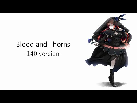 「597 202 541」 『Blood and Thorns -140 version-』 【波音リツ】 オリジナル曲 (-14)