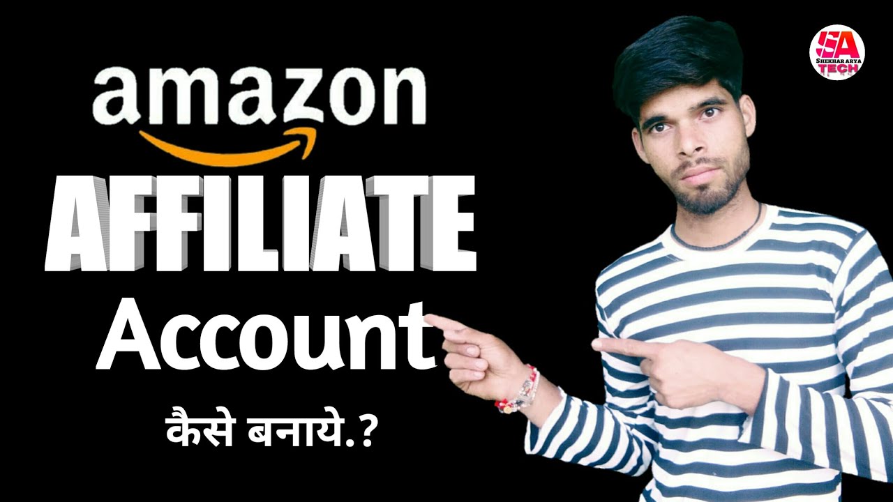 How to Create Amazon Affiliate Account in India | Amazon Affiliate Account Kaise Banaye 2021