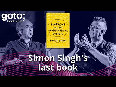 The Simpsons and Their Mathematical Secrets • Simon Singh & Kevlin Henney • GOTO 2021 Episode cover