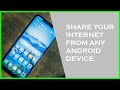 How To Share Internet From Android Phone To Any Device