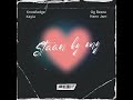 Staan by my  knowledge x kayla x og beeza x hano jam