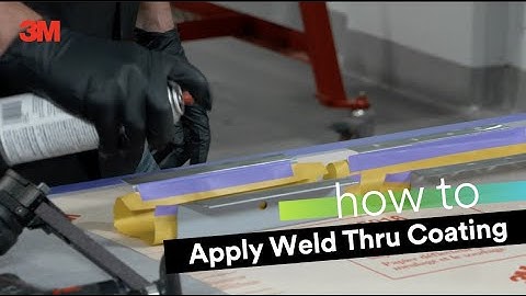 HOW TO: Apply Weld Thru Coating