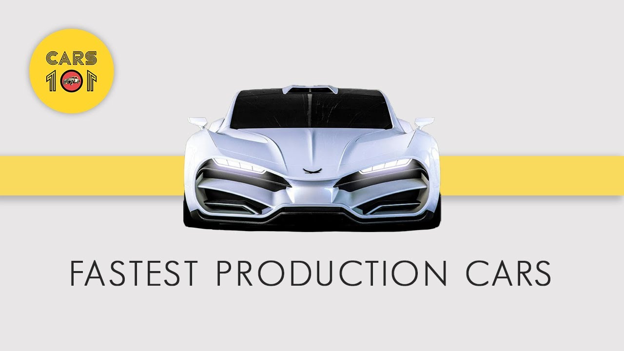 Fastest Production Cars In The World | Top 20 | 2020 | Cars 101 - YouTube