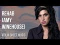 EASY Violin Sheet Music: How to play Rehab by Amy Winehouse download premium version original top rating star