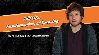 Still Life: Fundamentals of Drawing | 24-25 Class Information