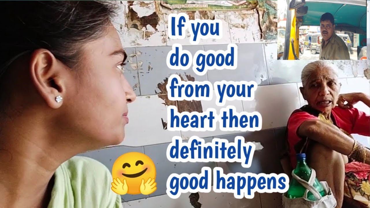 If you do good from your heart then definitely good happens🤗|God bless ...