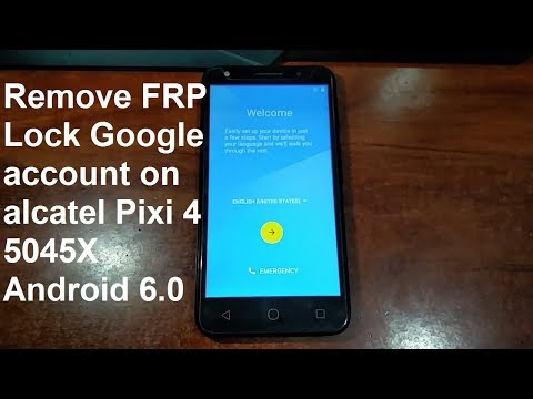 how to remove google account on alcatel pixi 4 5045x 5045d android 6.0