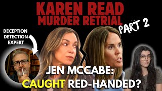 Does Love Kill? Jen McCabe's SHOCKING Testimony Reviewed by Deception Expert (Part 2)