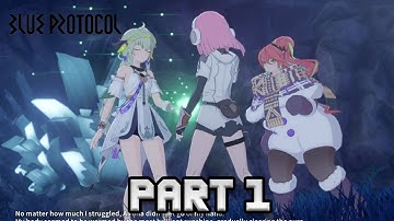 Blue Protocol Star Resonance Gameplay Walkthrough Part 1 - No Commentary
