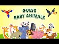 Guess baby animal names  30 animals and their babies
