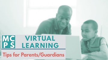 MCPS Virtual Learning Tips for Parents