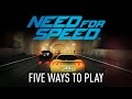 Need for Speed Gameplay Innovations Five Ways To Play