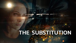 The Substitution. Part 1 (English Dubbed) Best Romance TV Series