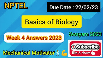 Basics of Biology | Week 4 Quiz | Assignment 4 Solution | NPTEL | SWAYAM 2023