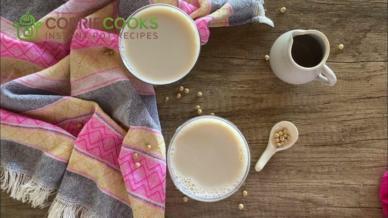 Instant Pot Soy Milk YouTube