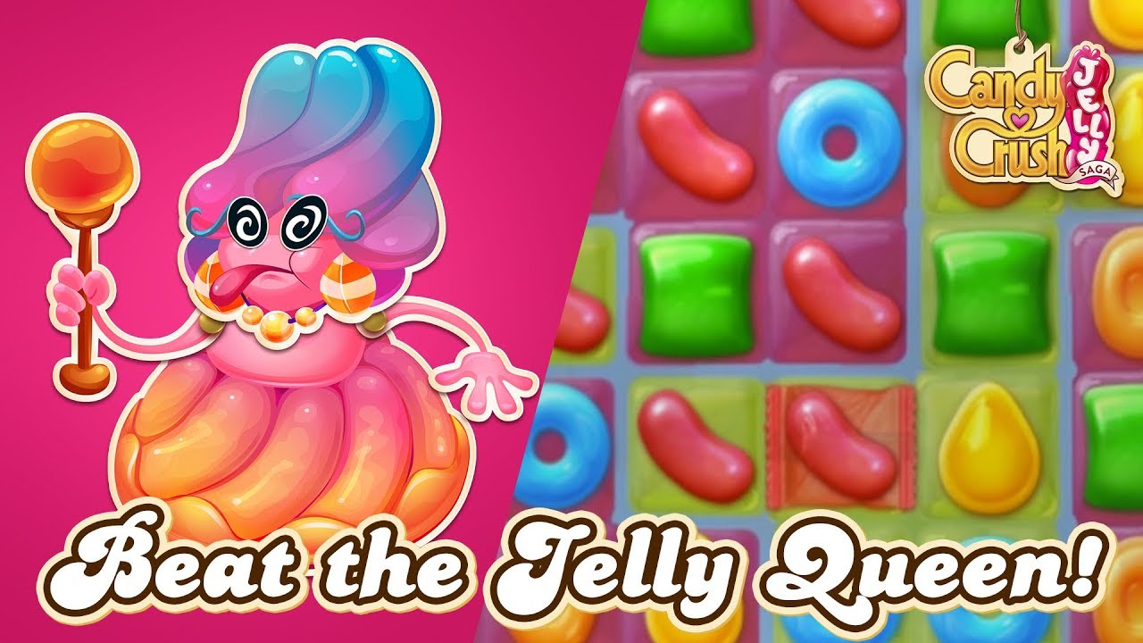 Candy Crush Jelly Saga Learn how to beat the Jelly Queen
