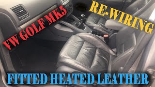 ANOTHER New Car  VW Golf Mk5  Fitting HEATED LEATHER Interior