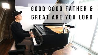Good Good Father & Great Are You Lord  (Piano Medley) - YoungMin You chords