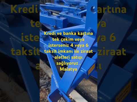 Kredi ve banka kartına tek çekim veya isterseniz 4 veya 6 taksit imkanı ile ziraat aletleri Malatya