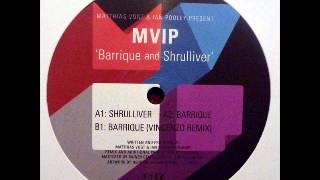 MVIP - Barrique and Shrulliver - Sampler