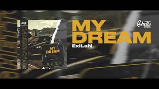 Exilan - My Dream