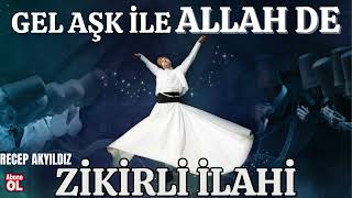 AL TESBİHİ ELİNE/GEL AŞK İLE ALLAH DE/Müziksiz İlahiler/Zikirli İlahi/Recep AKYILDIZ Resimi