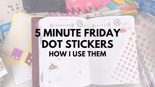 DIY Dot Stickers - How I use dot stickers | 5 Minute(ish) Friday Video Ep 6-2020